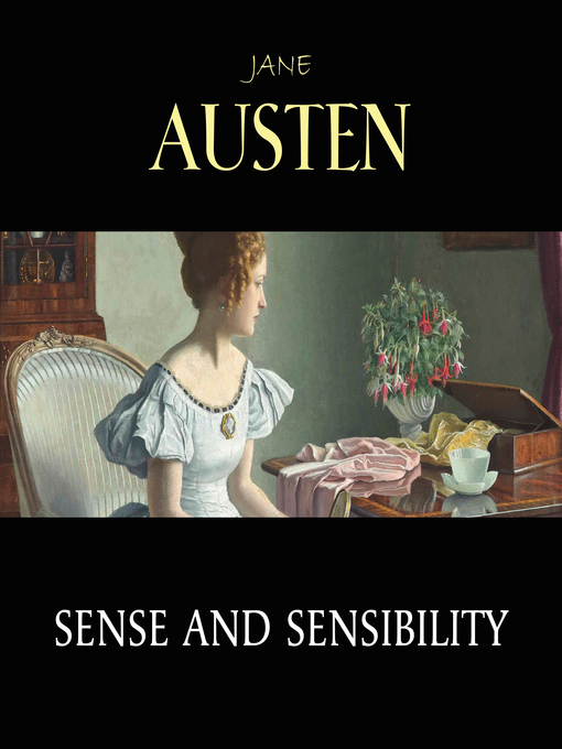 Title details for Sense and Sensibility by Jane Austen - Available